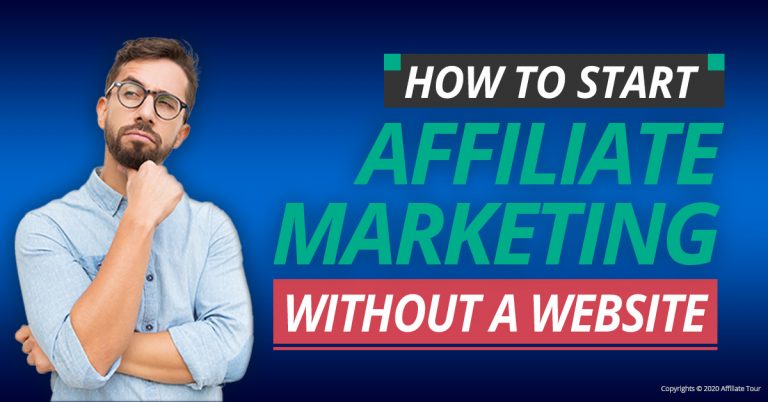 How To Start Affiliate Marketing Without a Website